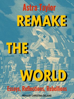 cover image of Remake the World